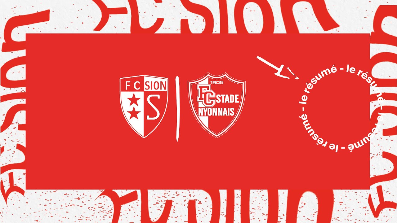 FC Sion - FC Stade Nyonnais (1-0) | Die Zusammenfassung