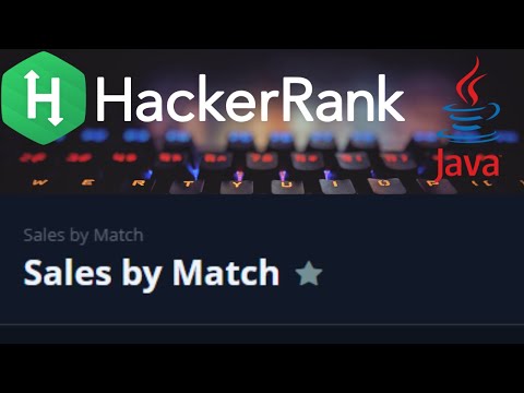 Sales By Match Solution Explained  - HackerRank (Java)