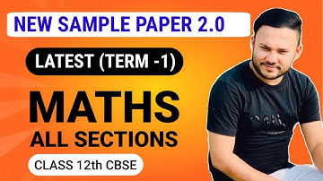 Class 12 Maths ( Lec  2 )CBSE Sample Paper 2.0 Solution 2021-22 (Term 1 EXAM)