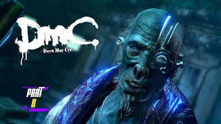 DmC: Devil May Cry | Mission 8 - Eyeless