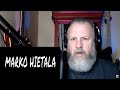 MARKO HIETALA - Isäni ääni - Live Stream Replay/Reaction