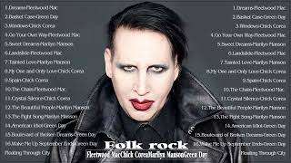 FOLK ROCK - Fleetwood Mac-Chick Corea-Marilyn Manson-Green Day Greatest Hits 2022