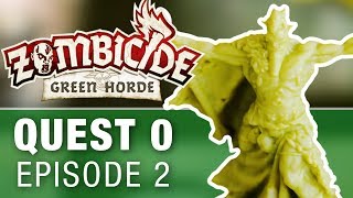 Zombicide Green Horde Tutorial Quest Ep. 2 | Stop the Necromancer!!