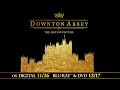 Downton Abbey | Trailer | Own it now on Digital, Blu-ray & DVD