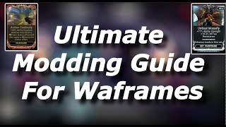 ULTIMATE Warframe Modding Guide 2023
