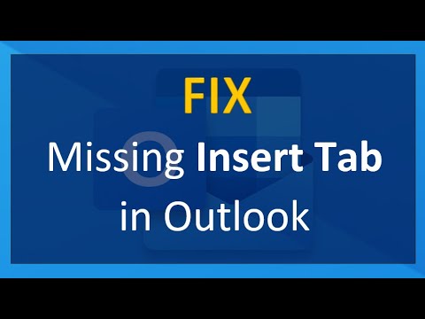 FIX: Missing INSERT Tab in OUTLOOK | Insert tab not showing?  Look here.