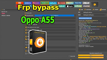 FRP Bypass Google Account Lock Oppo A55 with UnlockTool