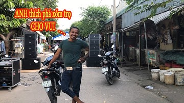 Anh Khách Hàng NGƯỜI KHƠ ME DỄ THƯƠNG Mua Dàn Array 100 triệu "PHÁ XÓM TRỌ CHO VUI" |0902.687898|