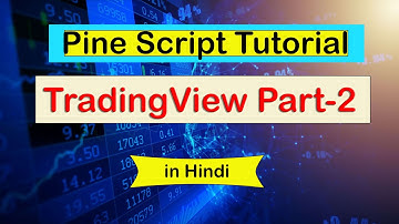 Pine script tutorial  in TradingView Part- 2 | Indicator design | in Hindi |