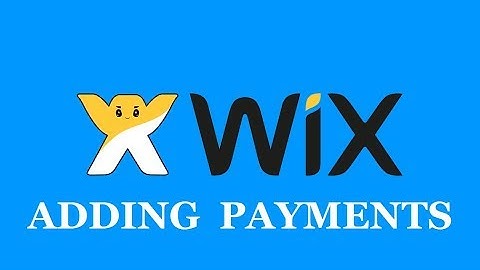 Wix Payments: Accept Payments on your website