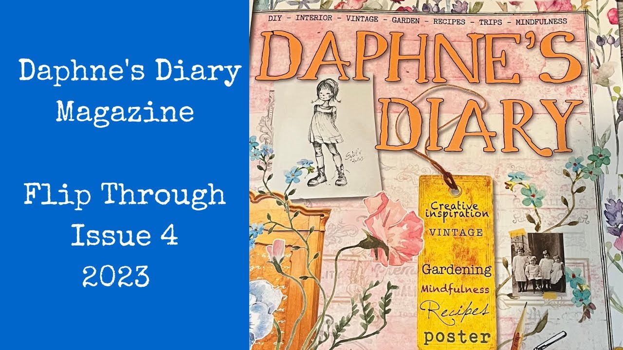 Daphne's Diary Magazine Issue 4 2023 Creative Inspiration Recipes  Mindfulness