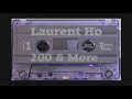 Laurent ho  200  more