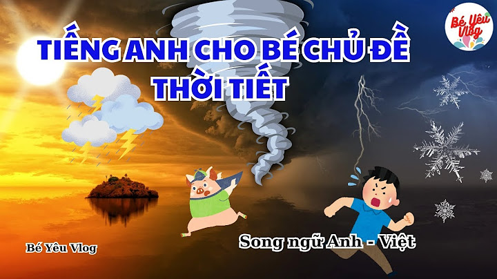 Bé yêu tiếng anh là gì năm 2024