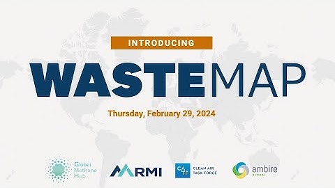 Introducing WasteMAP: A New Tool to Track and Reduce Waste Methane Emissions