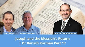 Jozef en de wederkomst van de Messias | Inzicht met Dr. Baruch Korman