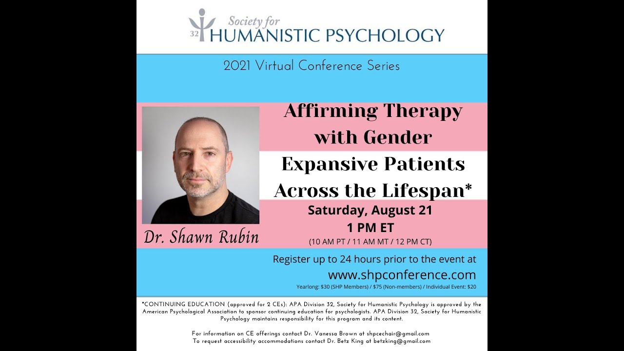 Affirming Therapy with Gender Expansive Patients Across the Lifespan - Shawn Rubin