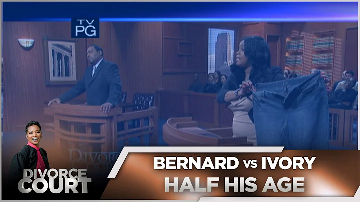 Divorce Court - Bernard vs. Ivory: Half His Age  -...