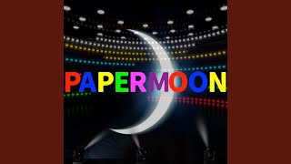 PAPER MOON