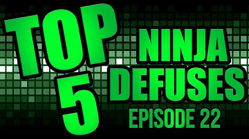 Top 5 Ninja Defuses! (Episode 22)