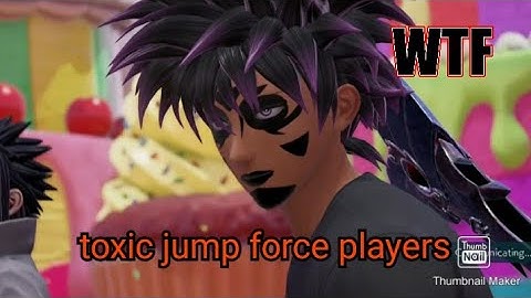 jump force: most toxic players