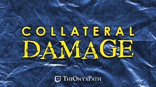 Collateral Damage: Episode 2 [Trinity Continuum: Aberrant]