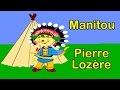 Manitou de pierre lozre