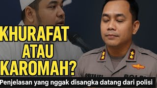 Download Lagu Khurafat atau Karomah? Polisi ini jelasin lebih mak jleb dari yang dikira 😅 MP3 Download Lagu Khurafat atau Karomah? Polisi ini jelasin lebih mak jleb dari yang dikira 😅 MP3