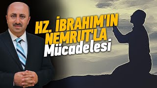 Hz. İbrahimi Ateşe Attıran Zalim Kral Ömer Döngeloğlu