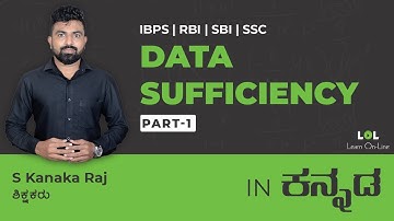 Data Sufficiency Concept Session (DAY - 42) for bank exams in Kannada | Kanak Raj | LOL