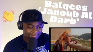 Balqees - Janoub Al Darb (Official Music Video) | بلقيس - جنوب الدرب | Reaction!!!