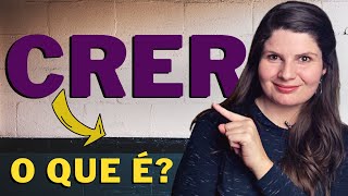 O que significa CRER? Explicações simples para palavras complexas
