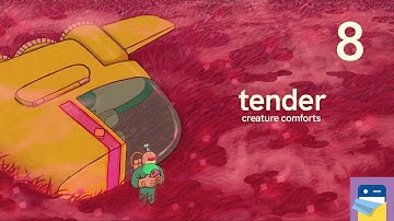 Tender: Creature Comforts - iOS/Android Gameplay Walkthrough Part 8 (by Kenny Sun)