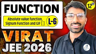 Relation & Functions|| L - 06(a) || ABSOLUTE VALUE FUNCTION, SIGNUM AND GIF | JEE 2026