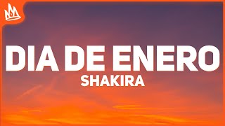 Shakira – Dia de Enero [Letra / Lyrics]