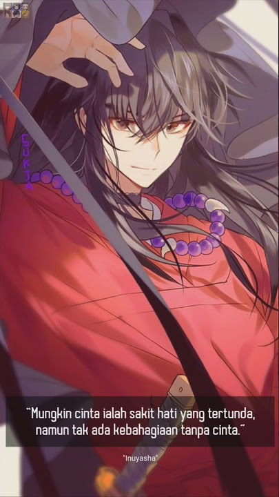 #inuyasha #anime #quotes #motivation #motivasi #animequotes #kagome #30detik #gueyank