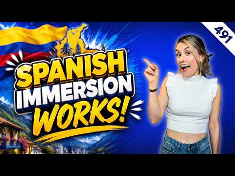 Why This Couple Chose Colombia to Master Spanish [Episodio 491]