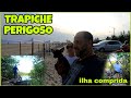 ESSE TRAPICHE É UMA AVENTURA "NOVO LUGAR PRA PESCAR NA ILHA COMPRIDA / QUEBRANDO A ROTINA