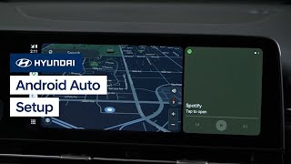 Android Auto Setup | Hyundai