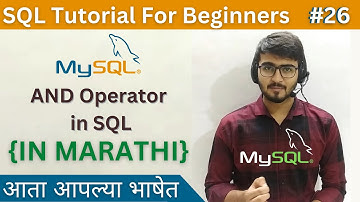 AND Operator in SQL | SQL Tutorial For Beginners in Marathi #26 #sql