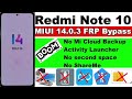 Redmi MIUI 14 0 3 FRP Bypass | Redmi Note 10 FRP Bypass MIUI 14 No space/No Backup Activity Launcher