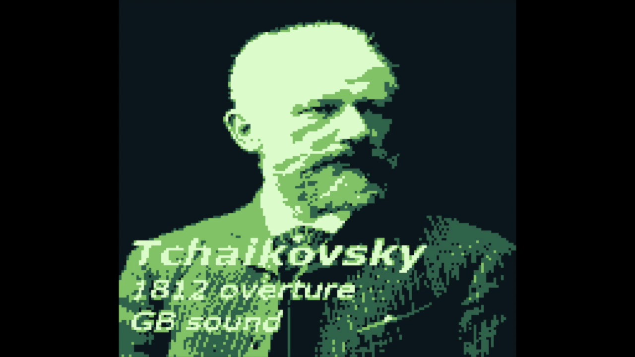 Watch Tchaikovsky 1812 overture 8bit (like a)Game Boy Sound on YouTube