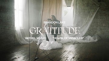 Gratitude (Acoustic) - Brandon Lake [Official Music Video]