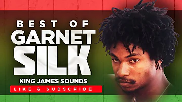 🔥 BEST OF GARNETT SILK {HELLO MAMA AFRICA, OH ME OH MY, BLESS ME, IT'S GROWING} - KING JAMES