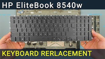 HP EliteBook 8540w Keyboard Replacement | Step‑by‑Step DIY Guide