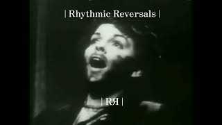 Video thumbnail of "Judy Garland - Somewhere Over The Rainbow  | RЯ | #RhythmicReversals"
