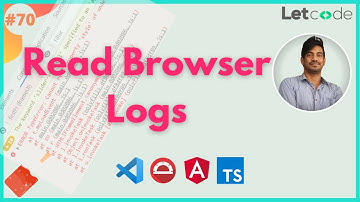 How To Read Browser Logs | Protractor Tutorial