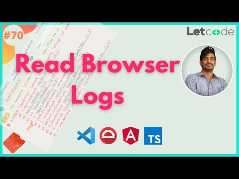 How To Read Browser Logs | Protractor Tutorial