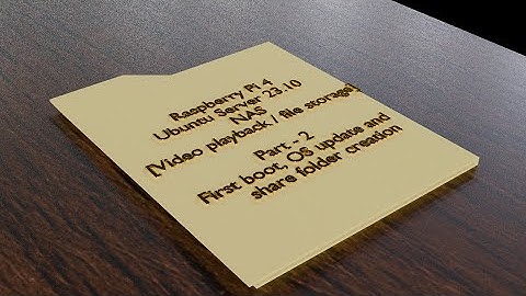 Ubuntu server on Raspberry Pi4 NAS (file storage / video playback) - Part 2