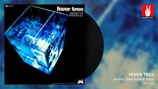 Video thumbnail of "Fever Tree - I've Never Seen Evergreen (by EarpJohn)"