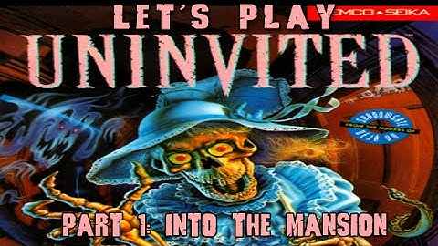 Let’s Play - Uninvited - Part 1: Entering the Mansion